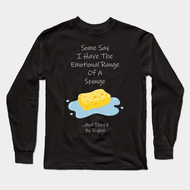 Emotional Range of a Sponge Long Sleeve T-Shirt by AshStore
